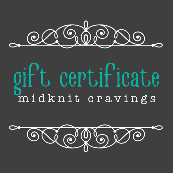 GIFT CERTIFICATES // Midknit Cravings