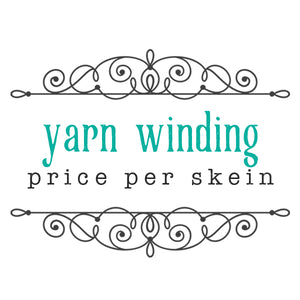 Yarn Winding Service - PER SKEIN