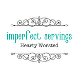 IMPERFECT SERVINGS - Hearty Worsted